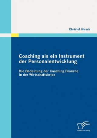Carte Coaching als ein Instrument der Personalentwicklung Christof Hirsch