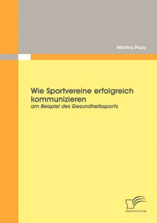 Carte Wie Sportvereine erfolgreich kommunizieren Martina Pauly