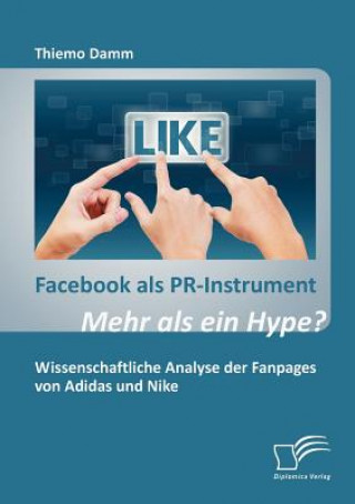 Książka Facebook als PR-Instrument Thiemo Damm