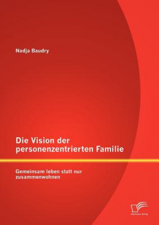 Carte Vision der personenzentrierten Familie Nadja Baudry