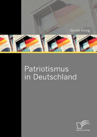 Книга Patriotismus in Deutschland Daniel K Nig