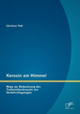 Book Kerosin am Himmel Christian Tödt