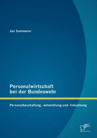 Książka Personalwirtschaft bei der Bundeswehr Jan Sommerer