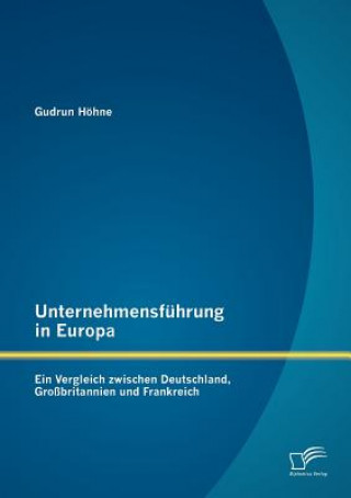 Livre Unternehmensfuhrung in Europa Gudrun Höhne