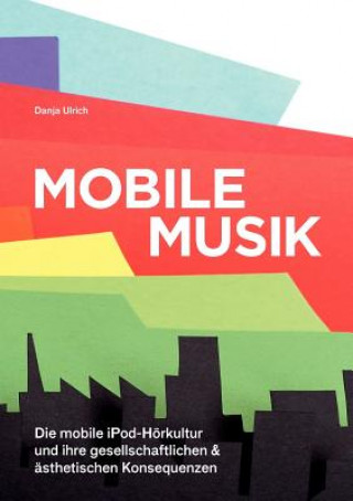 Kniha Mobile Musik Danja Ulrich