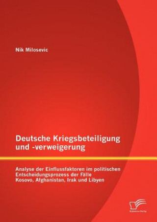 Buch Deutsche Kriegsbeteiligung und -verweigerung Nik Milosevic