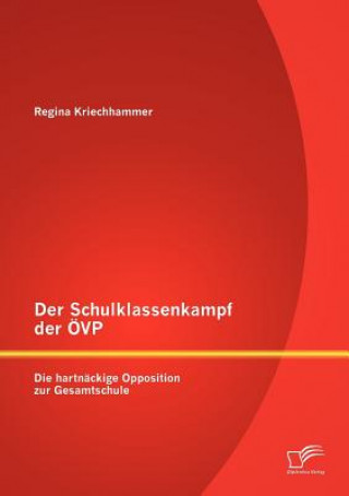 Βιβλίο Schulklassenkampf der OEVP Regina Kriechhammer