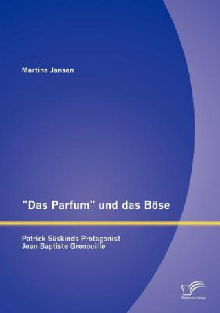 Carte Parfum und das Boese Martina Jansen