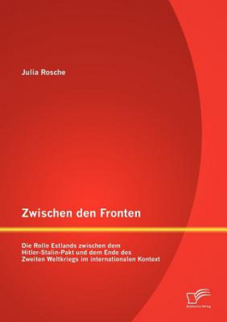 Kniha Zwischen den Fronten Julia Rosche