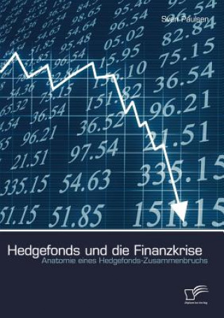 Book Hedgefonds und die Finanzkrise Sven Paulsen