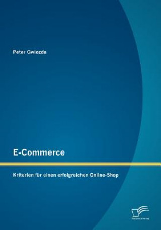 Könyv E-Commerce Peter Gwiozda