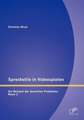 Βιβλίο Sprechstile in Videospielen Christian Blum