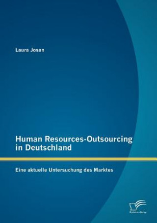 Libro Human Resources-Outsourcing in Deutschland Laura Josan