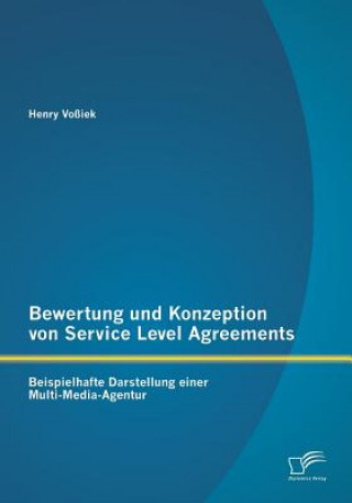 Carte Bewertung und Konzeption von Service Level Agreements Henry Voßiek