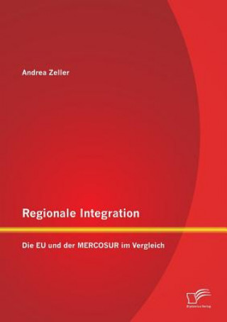 Książka Regionale Integration Andrea Zeller