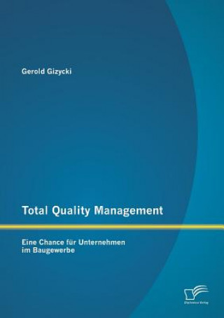 Knjiga Total Quality Management Gerold Gizycki