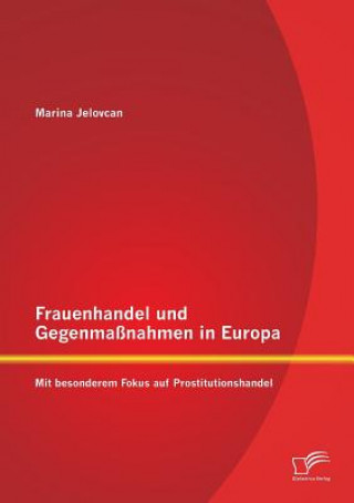 Buch Frauenhandel und Gegenmassnahmen in Europa Marina Jelovcan