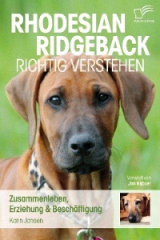 Könyv Rhodesian Ridgeback richtig verstehen Karin Jansen