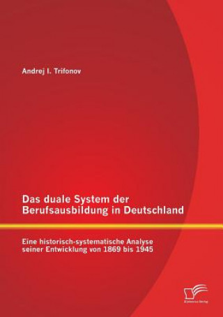 Könyv duale System der Berufsausbildung in Deutschland Andrej I. Trifonov