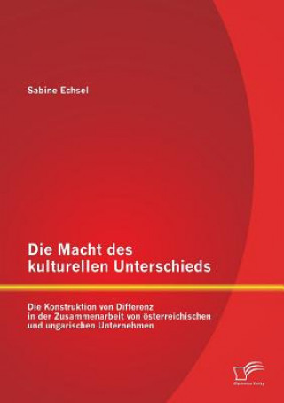 Kniha Macht des kulturellen Unterschieds Sabine Echsel