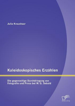 Carte Kaleidoskopisches Erzahlen Julia Kraushaar