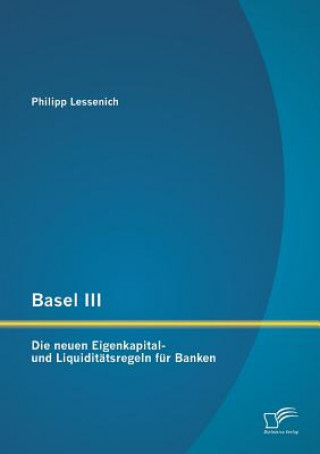 Książka Basel III Philipp Lessenich