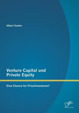 Kniha Venture Capital und Private Equity Albert Sacher