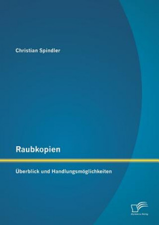 Livre Raubkopien Christian Spindler