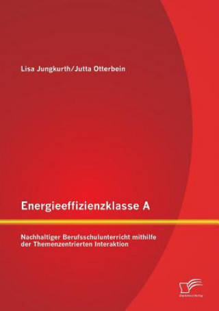 Könyv Energieeffizienzklasse A Jutta Otterbein