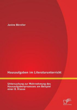 Książka Hausaufgaben im Literaturunterricht Janine Börstler