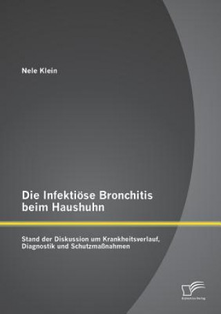 Kniha Infektioese Bronchitis beim Haushuhn Nele Klein