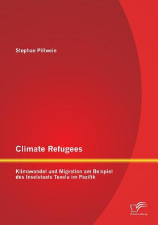 Carte Climate Refugees Stephan Pillwein