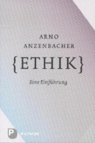 Kniha Ethik Arno Anzenbacher