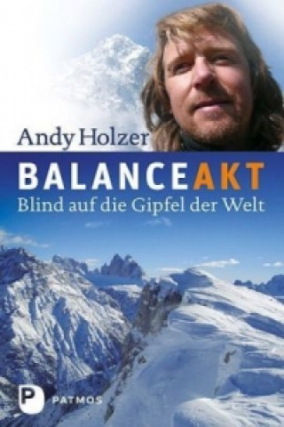 Knjiga Balanceakt Andy Holzer