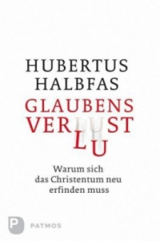 Könyv Glaubensverlust Hubertus Halbfas
