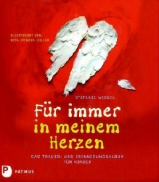 Kniha Für immer in meinem Herzen Stefanie Wiegel