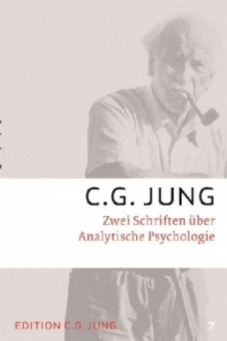 Kniha Zwei Schriften über Analytische Psychologie Carl G. Jung
