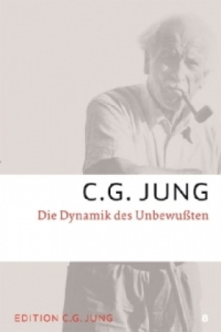 Könyv Die Dynamik des Unbewussten Carl G. Jung