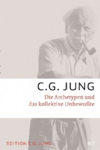 Könyv Die Archetypen und das kollektive Unbewusste Carl G. Jung