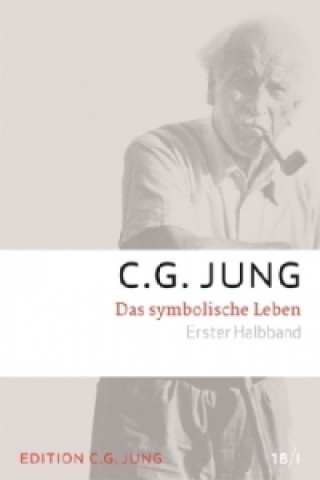 Könyv Das symbolische Leben, 2 Bde. Carl G. Jung