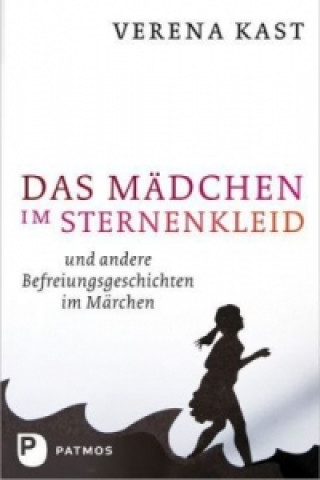 Buch Das Mädchen im Sternenkleid Verena Kast