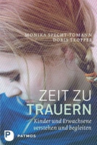Könyv Zeit zu trauern Monika Specht-Tomann