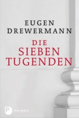 Könyv Die sieben Tugenden Eugen Drewermann