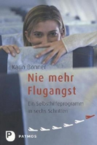 Könyv Nie mehr Flugangst Karin Bonner