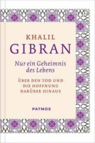 Carte Nur ein Geheimnis des Lebens Khalil Gibran