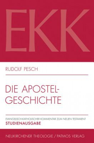 Carte Die Apostelgeschichte Rudolf Pesch