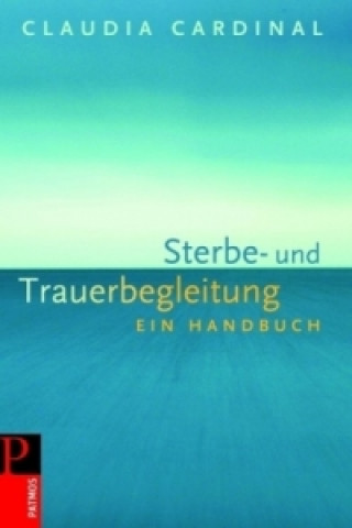 Książka Sterbe- und Trauerbegleitung Claudia Cardinal