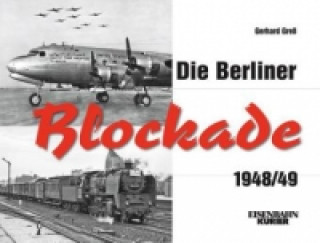 Kniha Die Berliner Blockade Gerhard Greß