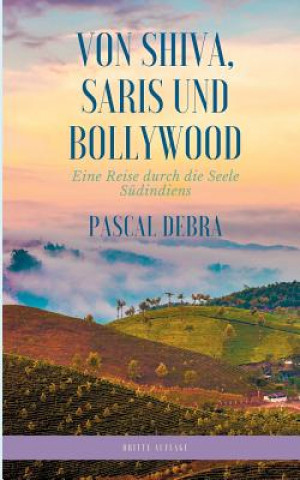 Carte Von Shiva, Saris und Bollywood Pascal Debra