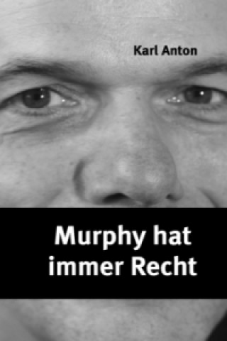 Kniha Murphy hat immer Recht Karl Anton